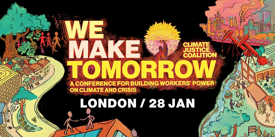 Read more about the article We Make Tomorrow Conference: building workers’ power on climate and crisis